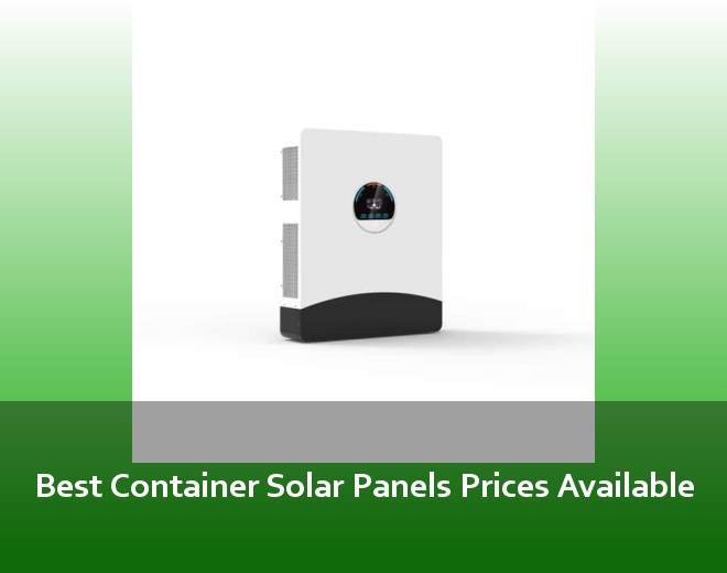 Best Container Solar Panels Prices Available
